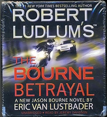 Robert Ludlum's The Bourne Betrayal Unabridged CD Audiobook