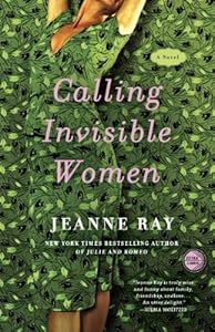Calling Invisible Women: A Novel