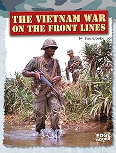 The Vietnam War on the Front Lines