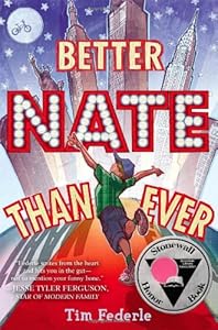 Better Nate Than Ever
