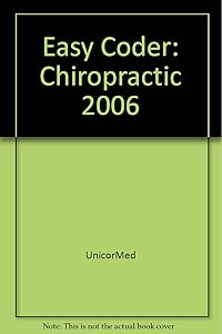 Easy Coder: Chiropractic 2006 by UnicorMed