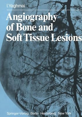 Angiography of Bone and Soft Tissue Lesions