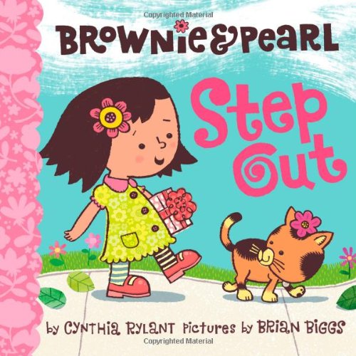 Brownie &amp; Pearl Step Out by Cynthia Rylant