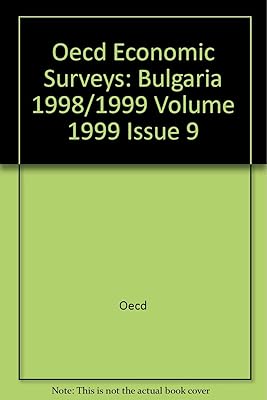 Oecd Economic Surveys, Bulgaria 1998-1999