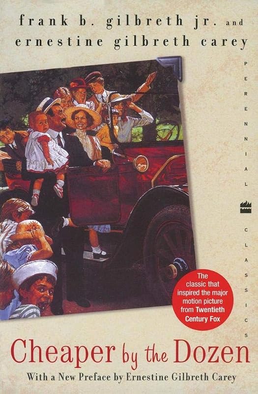 Cheaper by the Dozen (Perennial Classics) by Frank B. Gilbreth