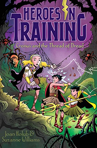 Cronus and the Threads of Dread by Joan Holub