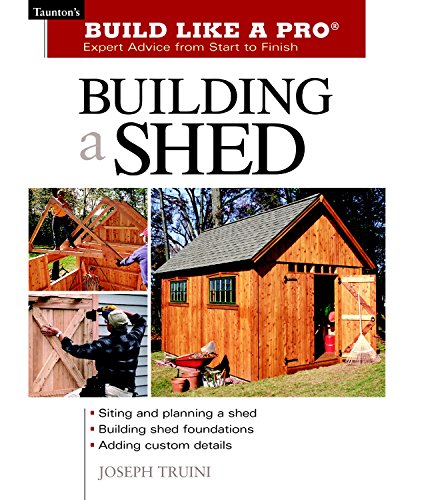 Building a Shed by Joseph Truini