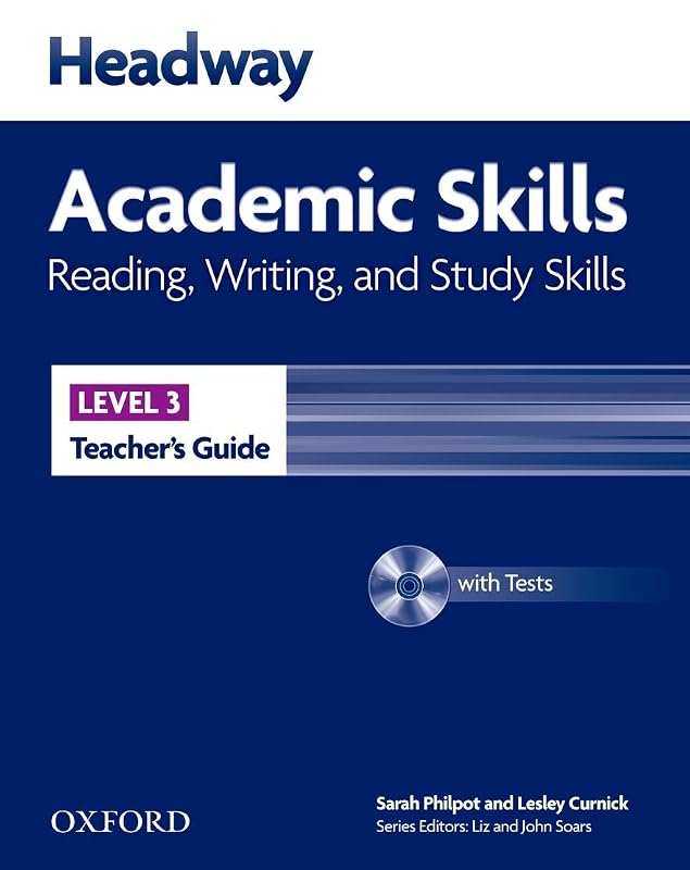 Headway Academic Skills 3. Reading, Writing and Study Skills: Teacher's Guide with Test Pack by Sarah Philpot