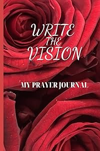 Write the Vision: My Prayer Journal by HG Publishing
