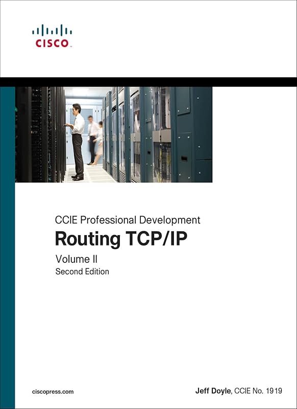 Routing TCP/IP, Volume II: CCIE Professional Development: CCIE Professional Development by Jeff Doyle