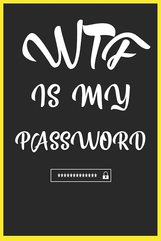 WTF is My Password: Log book to protect and organizer for all your passwords by The perfect Gift