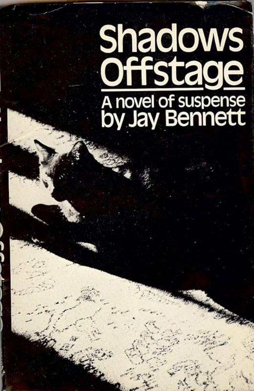 Shadows Offstage by Jay Bennett
