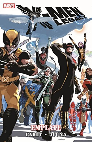 X-Men Legacy: Emplate by Mike Carey