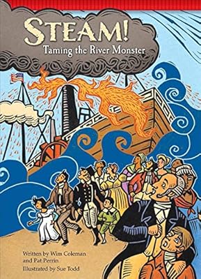 Steam!: Taming the River Monster