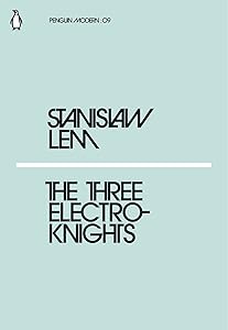 The Three Electroknights (Penguin Modern)