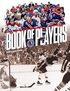 Hockey Hall of Fame Book of Players by Steve Cameron 				  						  					 		 			  					  		                  	                   		                  			(Editor)