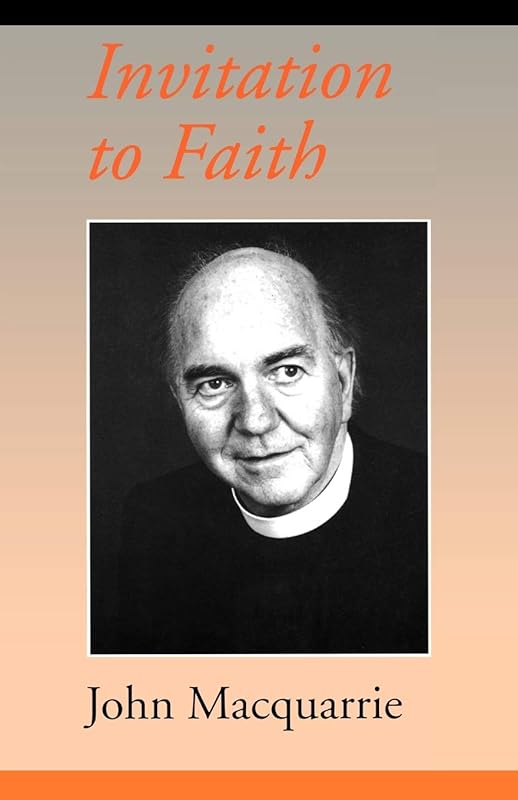 Invitattion to Faith by John Macquarrie