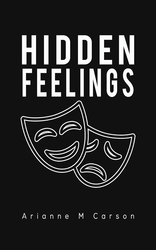 Hidden Feelings by Arianne M. Carson