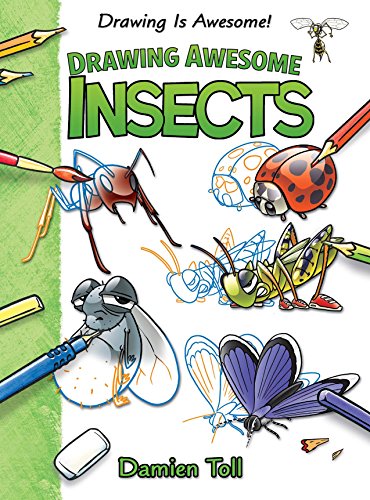 Drawing Awesome Insects by Damien Toll