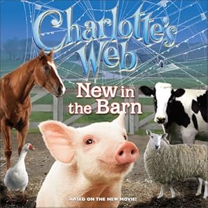 Charlotte's Web: New In The Barn