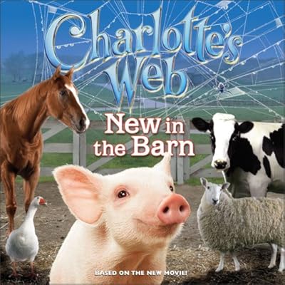 Charlotte's Web: New In The Barn