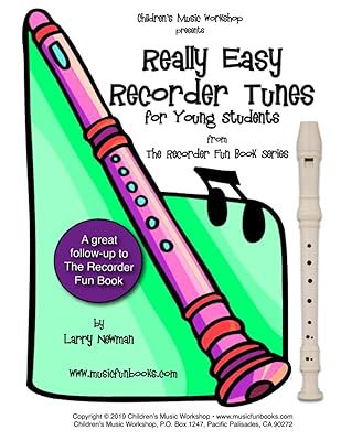 Really Easy Recorder Tunes: for Young Students (Recorder Fun Book Series)