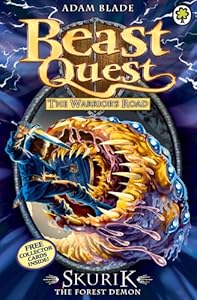 The Warrior's Road Series 13: Skurik the Forest Demon