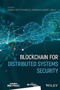 Blockchain for Distributed Systems Security by Sachin Shetty