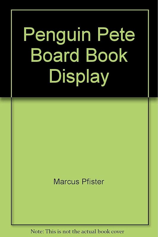 Penguin Pete (Board Book Display) by Marcus Pfister