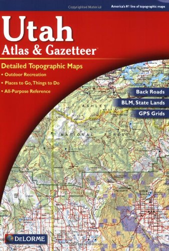 Utah Atlas &amp; Gazetteer by DeLorme