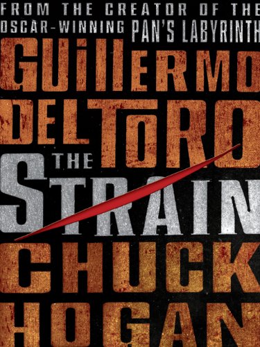 The Strain (The Strain Trilogy) by Chuck Hogan