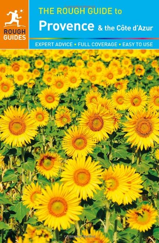 The Rough Guide to Provence & the Cote d'Azur by Greg Ward