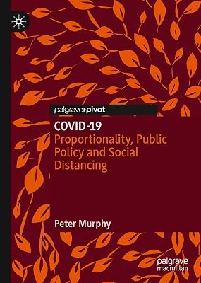 COVID-19: Proportionality, Public Policy and Social Distancing