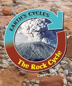 The Rock Cycle (Earth's Cycles)