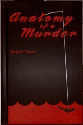 Anatomy of a Murder (The Best Mysteries of All Time)