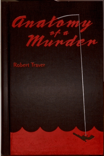 Anatomy of a Murder (The Best Mysteries of All Time) by Robert Traver