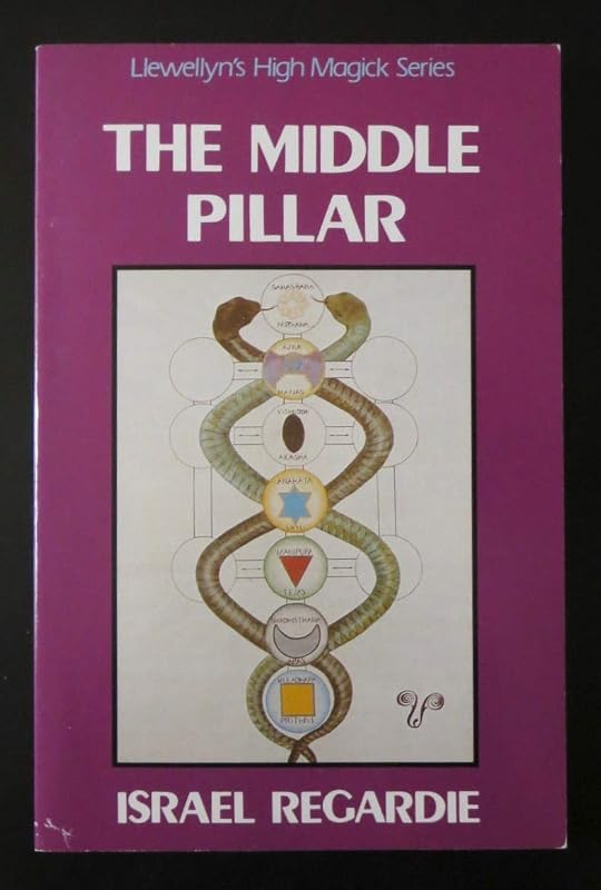 The Middle Pillar (Llewellyn's High Magick Series) by Israel Regardie