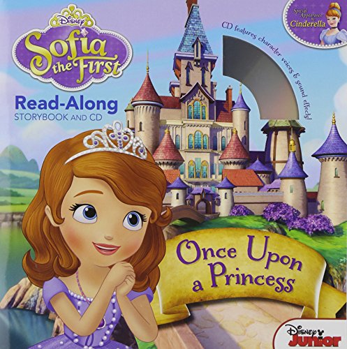Sofia the First Read-Along Storybook and CD Once Upon a Princess by Disney Book Group
