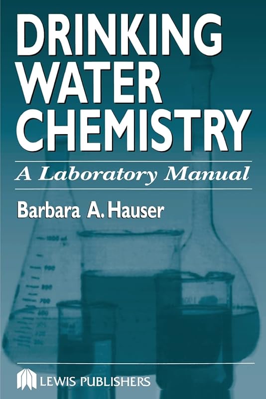Drinking Water Chemistry by Barbara Hauser