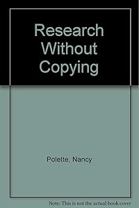 Research Without Copying by Nancy Polette