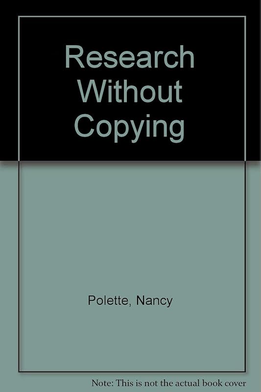 Research Without Copying by Nancy Polette