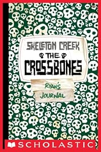 Skeleton Creek #3: Crossbones