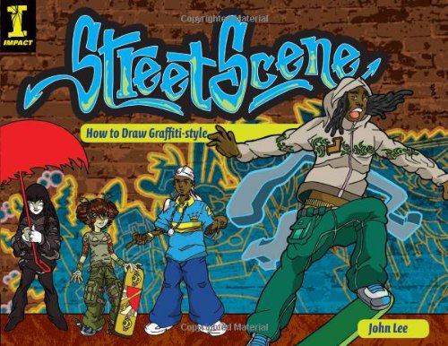 Street Scene: How To Draw Graffiti-Style by John Lee