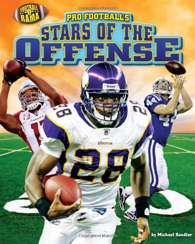 Pro Football's Stars of the Offense by Michael Sandler