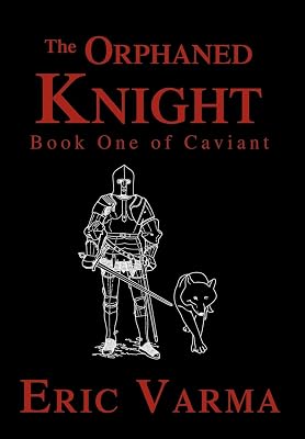 The Orphaned Knight: Book One of Caviant (Caviant Series)
