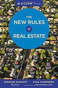Zillow Talk: The New Rules of Real Estate by Spencer Rascoff