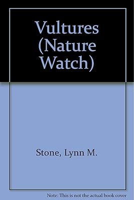 Vultures (Nature Watch)