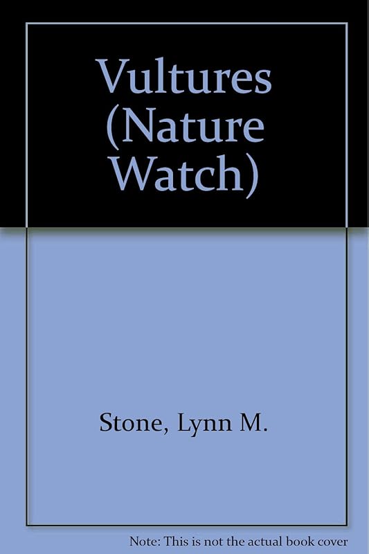 Vultures (Nature Watch) by Lynn M. Stone