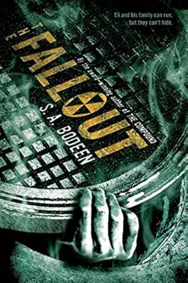 The Fallout (The Compound Book 2)