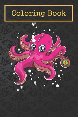 Coloring Book: Cute Octopus -pktOo For Kids Aged 4-8 - Fun with Colors and Animals! (Kids coloring book)